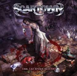 Scartown : Where Time Is Silent